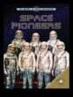 Space Pioneers Trailblazers of a New Era of Space Exploration